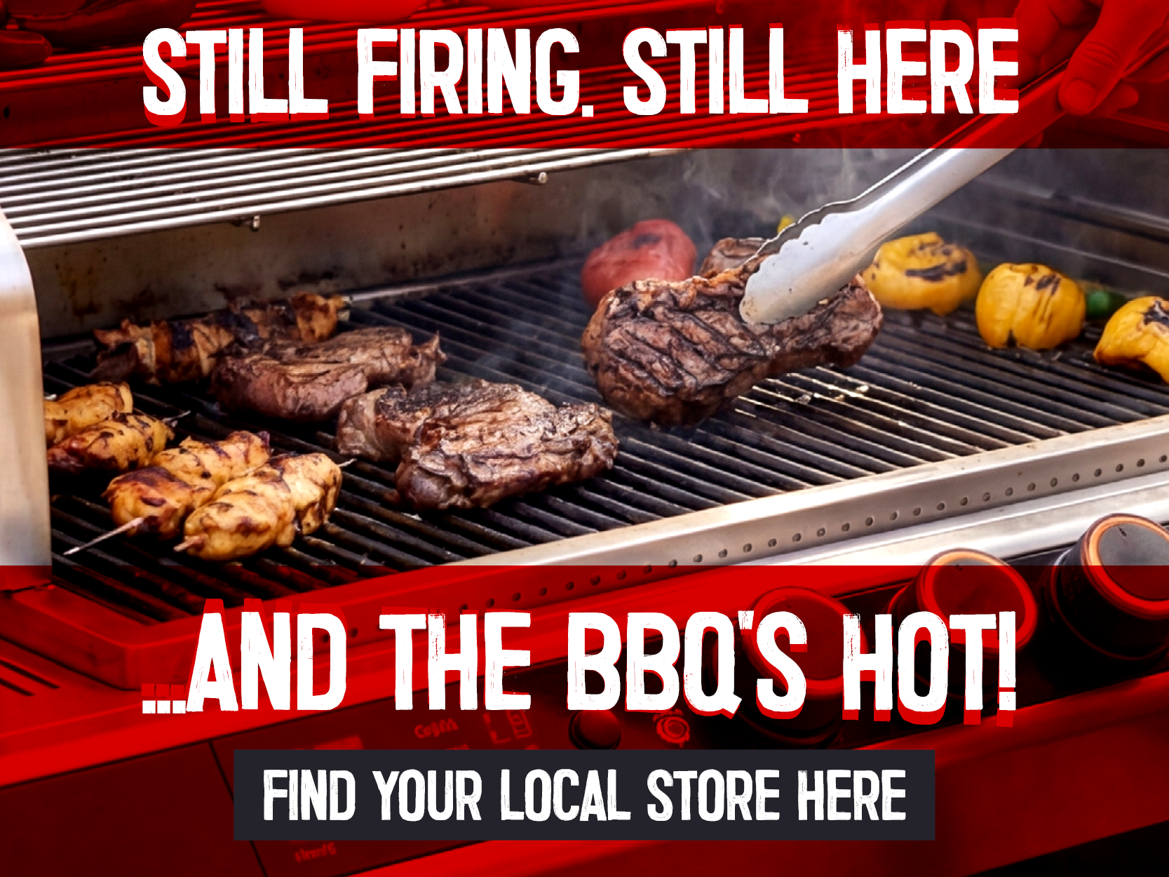 Still Firing. Still Here | Find your local store!